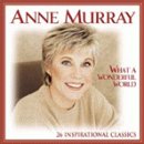 Anne Murray Album: «What a Wonderful World» (Front side) Anne Murray Album: «What a Wonderful World» (Front side)