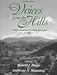 Voices From the Hills: Selected Readings of Southern Appalachia by
