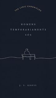 Livro Homens Temporariamente Sós (The Lyric Chronicles)