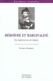 Héroïsme et marginalité