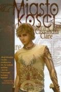 Miasto Kości (Dary Anioła, #1)