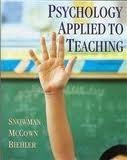 Psychology Applied to Teaching, Biehler, Robert F. and Snowman, Jack, 0395432014