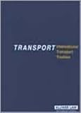 International Transport Treaties, Van Der Valk, T. , 9065449035