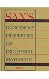 Sax's Dangerous Properties of Industrial Materials, Three Volume Print and CD-ROM Set, Lewis, Richard J., 0471701335