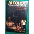 Hardcover Alcohol, the beloved enemy Book