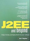 J2EE : Design, Develop and Deploy WorldClass Java Software, Taylor, Art, 0130461857