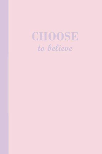 Journal: Choose to Believe (Pink and Purple) 6x9 - DOT JOURNAL - Journal with dot grid paper - dotte by Premise Content