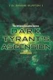 Dark Tyrant's Ascension by 