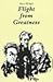 Flight from Greatness: Six Variations on Perfection in Imperfection (STUDIES IN AUSTRIAN LITERATURE, by