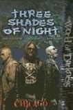 Front cover for the book Three Shades Of Night by Janet Trautvetter