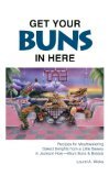 Get Your Buns in Here by 