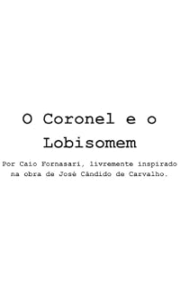 Livro O Coronel e o Lobisomem