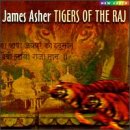 James Asher - Tigers Of The Raj - Zortam Music