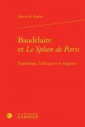 Baudelaire et "Le spleen de Paris"
