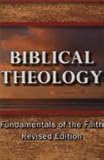 Biblical Theology Fundamentals of the Faith