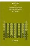 The Jews of Yemen : Studies in Their History and Culture, Tobi, Joseph, 9004112650