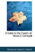 A Guide to the Coasts of Devon & Cornwall