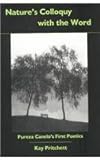 Nature's Colloquy with the Word : Pureza Canelo's First Poetics, Pritchett, Kay, 0838755666