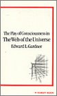 The Play of Consciousness in the Web of the Universe (Quest Book) by 