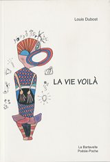 La  vie voilà
