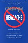 Conquering Headache: An Illustrated Guide to Understanding the Treatment and Control of Headache by Alan M. Rapoport, Stewart J., M.D. Tepper, Fred D. Sheftell