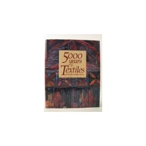 5000 Years of Textiles