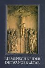 Der Detwanger Altar Von Tilman Riemenschneider, Denker, Jürgen, 3882268735