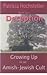 Deception: Growing Up in an Amish-Jewish Cult by