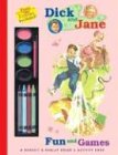 Fun and Games: A Grosset & Dunlap Color and Activity Book-Paint  and Crayons (Dick and Jane)