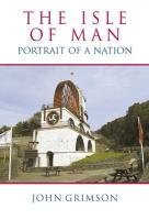 The Isle of Man: Portrait of a Nation