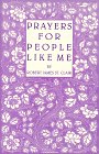 Prayers for People Like Me by Robert James St. Clair