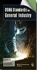 OSHA Standards for General Industry : As of August 2 2004, , 0808011804