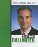 Francisco Dallmeier (Hispanic-American Biographies) by 
