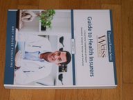 Weiss Ratings' Guide to Health Insurers, Spring 2013