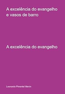 Livro A Excelência Do Evangelho E Vasos De Barro