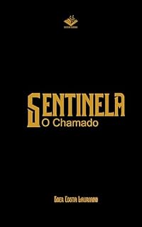 Livro Sentinela: O Chamado