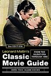 Leonard Maltin's Classic Movie Guide: From the Silent Era Through 1965 [Paperback] by 