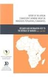Reports of the African Commission's Working Group on Indigenous Populations/Communities in Africa : Research and Information Visit to Burundi, 27 March-9 April 2005, African Human and Peoples Rights Commission, 8791563305