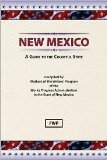Front cover for the book New Mexico: A Guide to the Colorful State by Federal Writers' Project