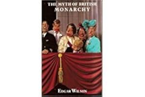 The Myth of British Monarchy
