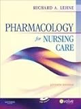 Pharmacology Applied to Nursing Care, Lehne, Richard A., 0721617662
