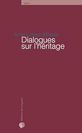 Dialogues sur l'héritage entre trois épicuriens