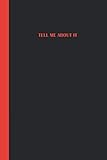 Sketchbook: Tell me about it (Black and Red) 6x9