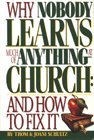 Why Nobody Learns Much of Anything at Church: And How to Fix It