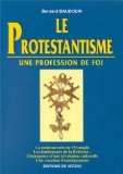 Download Le Protestantisme, Une profession de foi