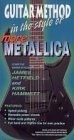 Guitar Method: More Metallica [VHS]