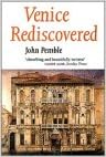 Venice Rediscovered, by John Pemble