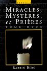 Miracles Mysteries and Prayer (French Edition) by 