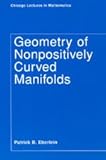 Geometry of Nonpositively Curved Manifolds, Eberlein, Patrick B., 0226181979