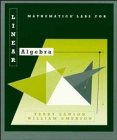 Linear Algebra, Mathematica Labs